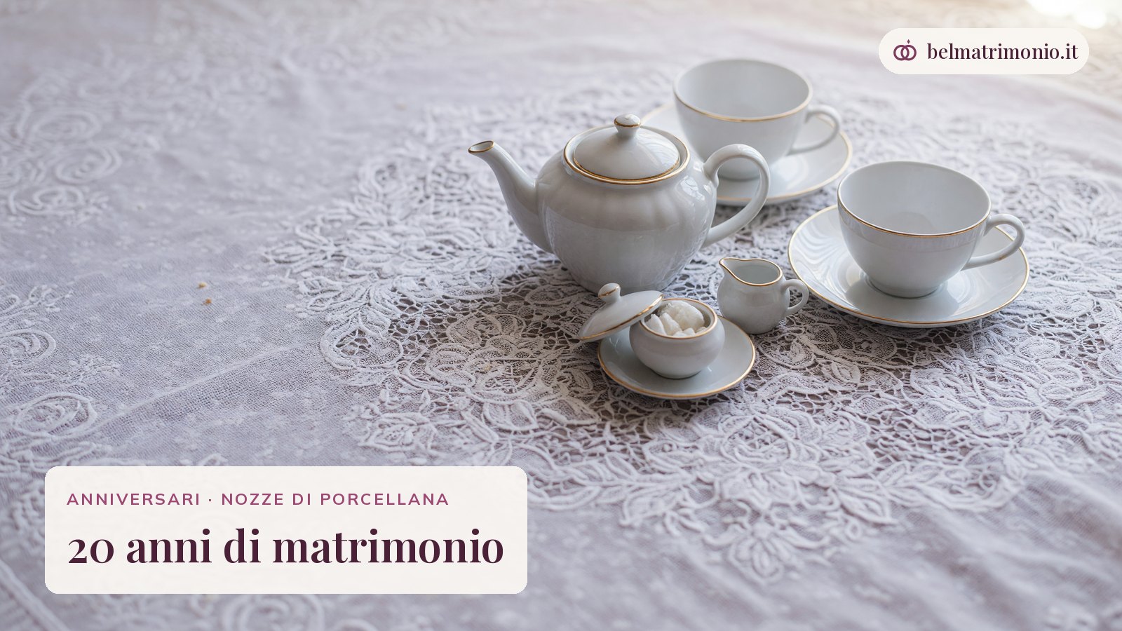 Oggetti simbolo delle nozze di porcellana, immagine dei 20 anni di matrimonio