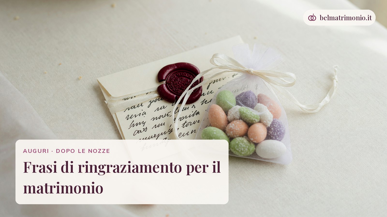 Biglietti chiusi con ceralacca e confetti in un sacchetto, immagine delle frasi di ringraziamento per il matrimonio